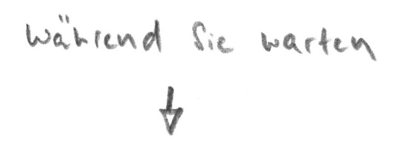 waehrendSieWarten